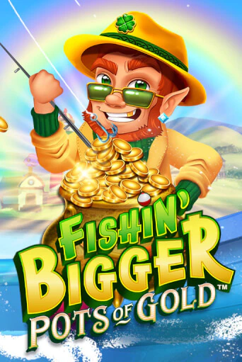 Демо игра Fishin' Bigger Pots Of Gold™ от  | Casino X BY
