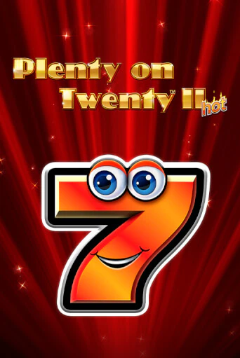 Демо игра Plenty on Twenty II Hot от  | Casino X BY