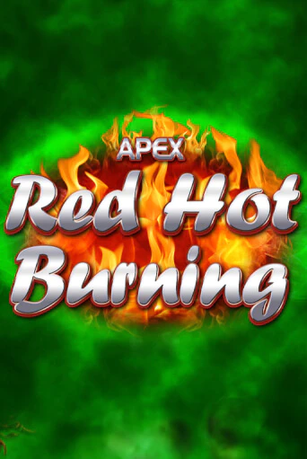 Демо игра Red Hot Burning от  | Casino X BY