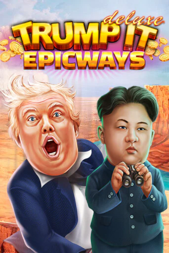 Демо игра Trump It Deluxe EPICWAYS от Fugaso | Casino X BY